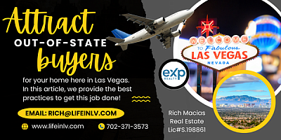 attract-out-of-state-buyers-Rich-Macias-eXp-Realty-Las-Vegas-Henderson-Realtor-Real-Estate-Agent