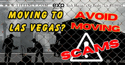Avoid-Moving-scams-in-Las-Vegas-Rich-Macias-eXp-Realty-Las-Vegas-Henderson-Realtor-Real-Estate-Agent-lifeinlv